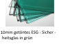 Preview: 10mm ESG grün Parsol getönt farbig kaufen auf Maß
