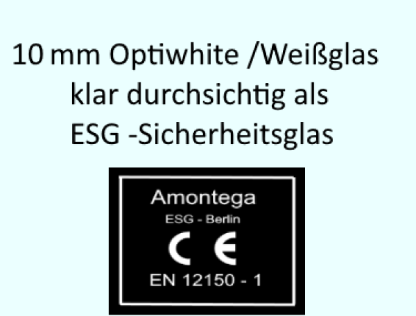 Weißglas Optiwhite, Supertransparent ESG 10mm