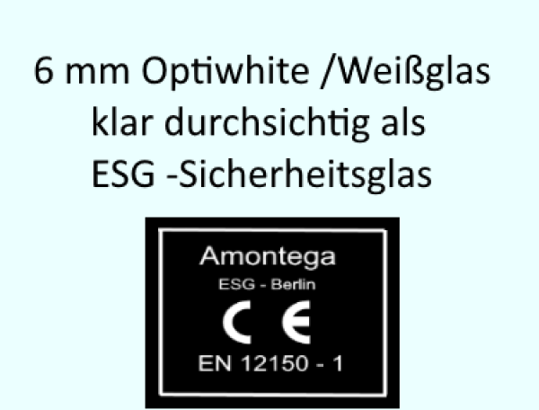 Weißglas Optiwhite, Supertransparent ESG 6mm