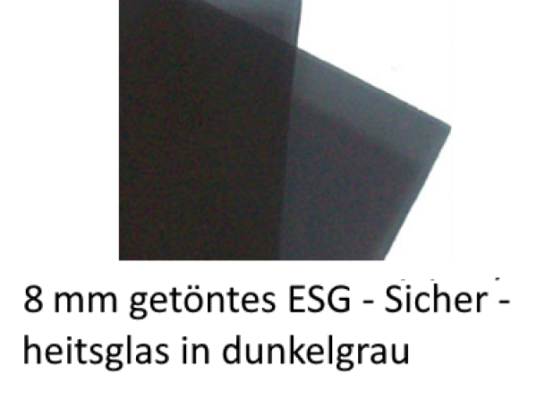 8mm ESG Dark grey dunkelgrau schwarz kaufen auf Maß  Berlin Potsdam